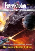 Cover: Androiden 7: Der menschliche Faktor - Perry Rhodan digital