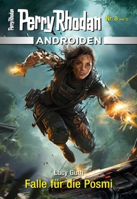Enlarge image Cover: Androiden 8: Falle für die Posmi - Perry Rhodan digital