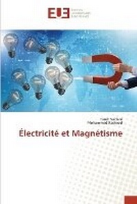 Abbildung von: Electricite et Magnetisme - Editions Universitaires Europeennes