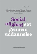 Cover: Social ulighed set gennem uddannelse - Aarhus University Press