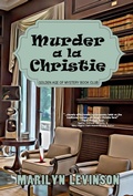 Cover: Murder a la Christie (Golden Age of Mystery Bookclub, #1) - Rowan Prose Publishing