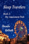Cover: The Amusement Park (Sleep Travelers, #2) - Shirl & Brenda Colbath