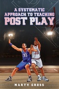 Cover: A Systematic Approach to Teaching Post Play - Martin Gross