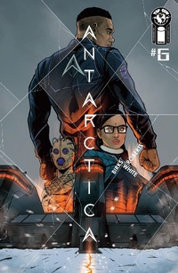 Bild vergrößern Bild: ANTARCTICA #6 - Image Comics Inc