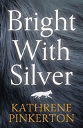Cover: Bright with Silver - Pathfinder Books