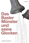 Bild: Das Basler Münster und seine Glocken - Reinhardt, Friedrich
