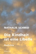 Cover: Die Kindheit ist eine Libelle - Isele, K