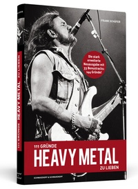 Abbildung von: 111 Gründe, Heavy Metal zu lieben - Erweiterte Neuausgabe - Paperback - Schwarzkopf & Schwarzkopf
