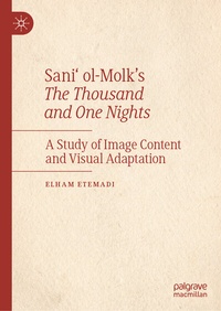 Abbildung von: Sani' ol-Molk's The Thousand and One Nights - Palgrave Macmillan