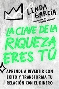 Cover: Wealth Warrior, The \ La clave de la riqueza eres t&uacute; - HarperCollins