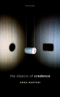 Abbildung von: The Objects of Credence - OUP eBook