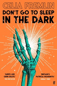 Abbildung von: Don't Go to Sleep in the Dark - Faber & Faber