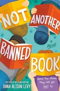 Cover: Not Another Banned Book - Delacorte Press