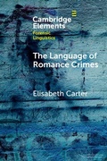 Cover: The Language of Romance Crimes - Cambridge University Press