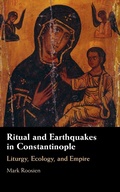 Cover: Ritual and Earthquakes in Constantinople - Cambridge University Press