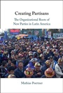 Cover: Creating Partisans - Cambridge University Press