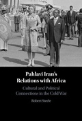 Cover: Pahlavi Iran's Relations with Africa - Cambridge University Press