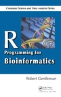 Cover: R Programming for Bioinformatics - Chapman and Hall