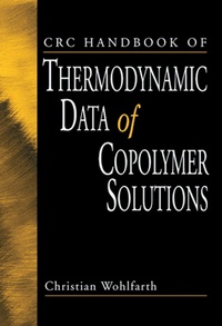 Enlarge image Cover: CRC Handbook of Thermodynamic Data of Copolymer Solutions - CRC Press