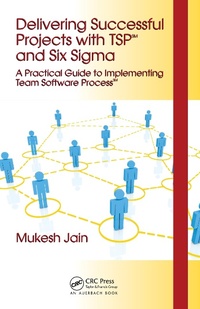 Enlarge image Cover: Delivering Successful Projects with TSP(SM) and Six Sigma - Auerbach