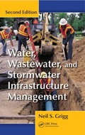 Cover: Water, Wastewater, and Stormwater Infrastructure Management - CRC Press