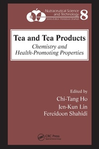 Enlarge image Cover: Tea and Tea Products - CRC Press
