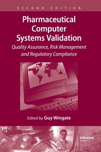 Enlarge image Cover: Pharmaceutical Computer Systems Validation - CRC Press