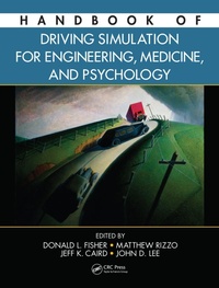 Abbildung von: Handbook of Driving Simulation for Engineering, Medicine, and Psychology - CRC Press