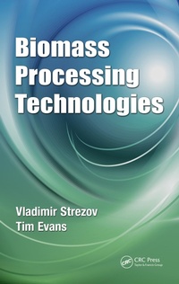 Enlarge image Cover: Biomass Processing Technologies - CRC Press