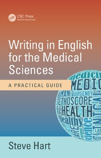 Bild vergrößern Bild: Writing in English for the Medical Sciences - CRC Press