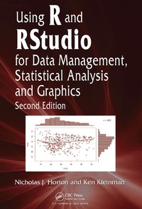 Enlarge image Cover: Using R and RStudio for Data Management, Statistical Analysis, and Graphics - Chapman and Hall