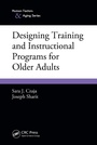 Cover: Designing Training and Instructional Programs for Older Adults - CRC Press