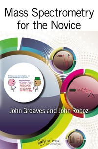 Abbildung von: Mass Spectrometry for the Novice - CRC Press