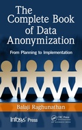 Cover: The Complete Book of Data Anonymization - Auerbach