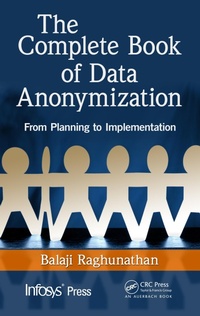 Abbildung von: The Complete Book of Data Anonymization - Auerbach