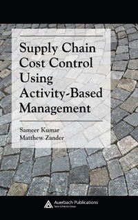 Abbildung von: Supply Chain Cost Control Using Activity-Based Management - Auerbach