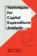 Cover: Techniques for Capital Expenditure Analysis - CRC Press