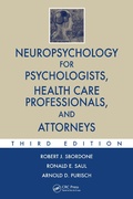 Cover: Neuropsychology for Psychologists, Health Care Professionals, and Attorneys - CRC Press