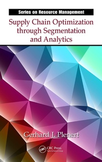 Abbildung von: Supply Chain Optimization through Segmentation and Analytics - CRC Press