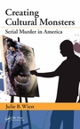 Cover: Creating Cultural Monsters - Routledge