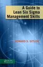 Cover: A Guide to Lean Six Sigma Management Skills - Auerbach