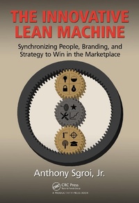 Abbildung von: The Innovative Lean Machine - Productivity Press