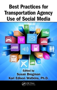 Abbildung von: Best Practices for Transportation Agency Use of Social Media - CRC Press