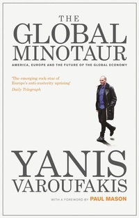 Enlarge image Cover: The Global Minotaur - Bloomsbury Academic