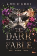Cover: The Dark Fable - Bloomsbury YA