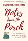 Cover: Notes from the Porch - Rootstock Publishing