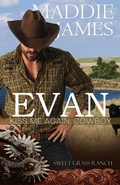 Cover: Evan: Kiss Me Again, Cowboy (The Parker Ranches, #9) - Sand Dune Books