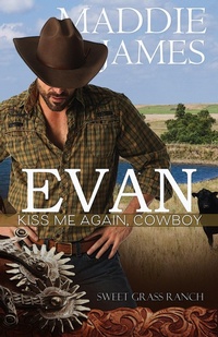 Enlarge image Cover: Evan: Kiss Me Again, Cowboy (The Parker Ranches, #9) - Sand Dune Books