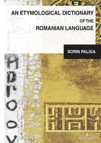 Abbildung von: An Etymological Dictionary of the Romanian Language - Peter Lang Verlag