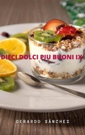 Cover: Dieci Dolci Piu Buoni   IX - Babelcube Inc.
